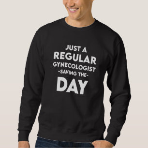 Gynäkologe Gynäkologie Doktor Md 4 Sweatshirt