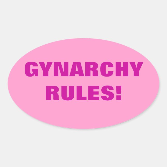 GYNARCHY-REGELN! OVALER AUFKLEBER (Vorderseite)