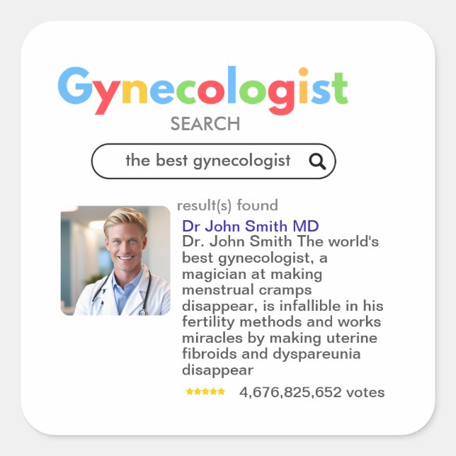 GYNECOLOGIST obstetrician doctor google search Quadratischer Aufkleber (Vorderseite)