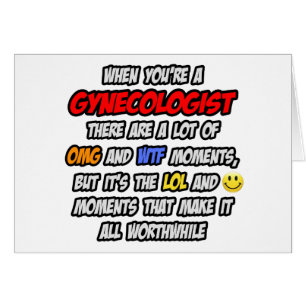 Gynécologue .. OMG WTF LOL