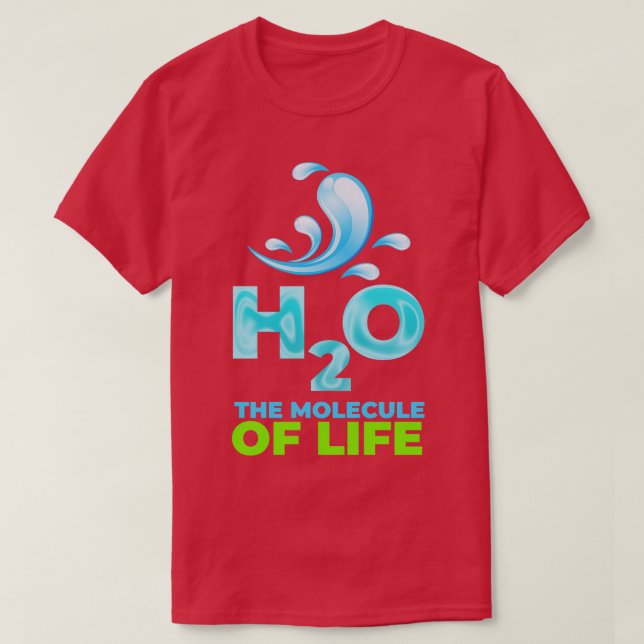 H2O das Molekül des Lebens T-Shirt (Design vorne)