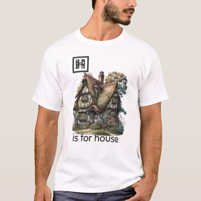 H ist für House T - Shirt (Vorderseite)