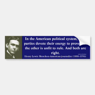 H.L. Mencken amerikanischer politisches System Autoaufkleber