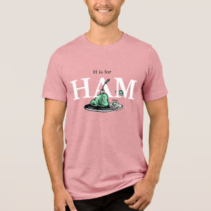 "H steht für HAM"   Alphabet-Design Tri-Blend Shirt