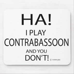 Ha Contrabassoon Mousepad