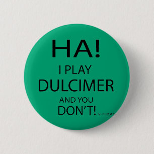 Ha Dulcimer Button