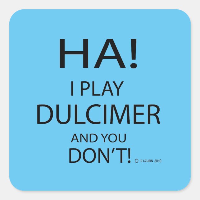 Ha Dulcimer Square Sticker (Vorderseite)