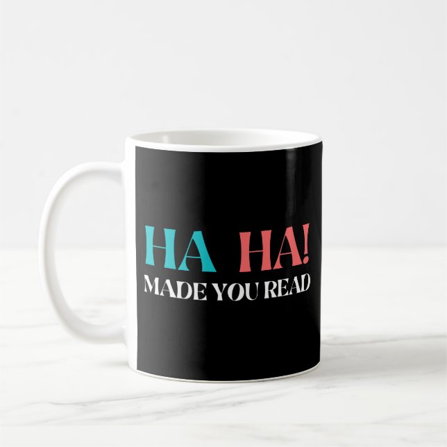 Ha hat dich zum Lesen gebracht Kaffeetasse (Links)