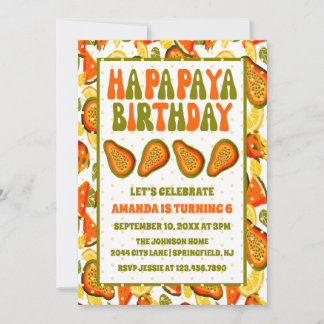 Ha-papaya Birthday Papaya Happy Birthday Einladung