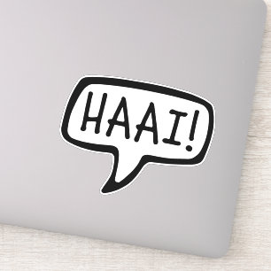 HAAI! Hallo, Hallo, informeller Gruß in Afrikaans Aufkleber