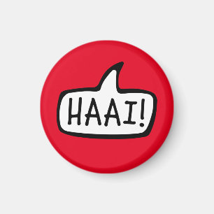 HAAI! Hallo, Hallo, informeller Gruß in Afrikaans Magnet