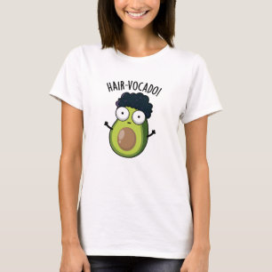 Haar-vocado Lustige Avocado Wortspiele  T-Shirt