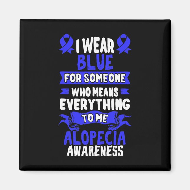 Haarausfall Bewusstsein - Alopezie Areata Magnet (Vorne)