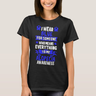 Haarausfall Bewusstsein - Alopezie Areata T-Shirt