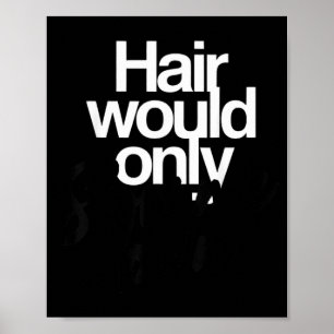 Haare würden nur langsame kahle Witze lustige Graf Poster