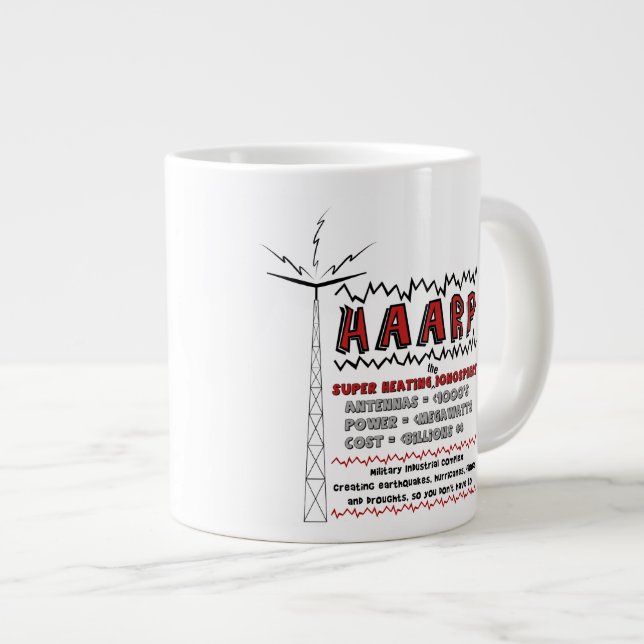 HAARP Super Heizung der Ionosphäre Jumbo-Tasse (Vorderseite Rechts)