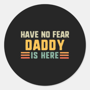 Hab keine Angst, Daddy ist hier, lustig, vintage Runder Aufkleber