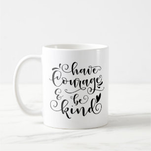Hab Mut & Sei freundlich Kaffeetasse