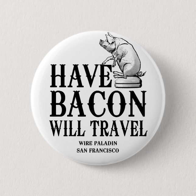 Habacon Will Travel Button (Vorderseite)