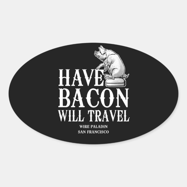 Habacon Will Travel Ovaler Aufkleber (Vorderseite)