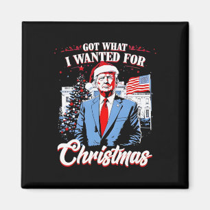 Habe bekommen, was ich zu Weihnachten wollte Trump Magnet