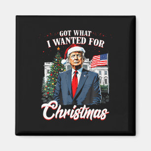Habe bekommen, was ich zu Weihnachten wollte Trump Magnet