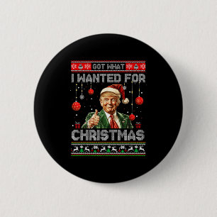 Habe das bekommen, was ich zu Weihnachten wollte T Button