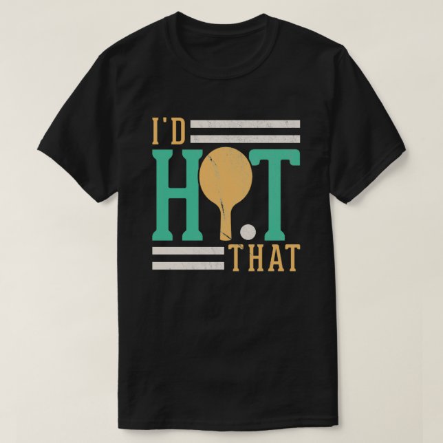 Habe den Tischtennis Ping Pong Player getroffen T-Shirt (Design vorne)