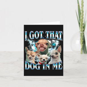 Habe diesen Hund drin Lustiger Hund Chihuahua Lieb Karte
