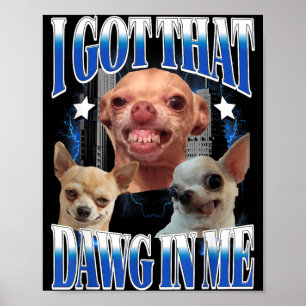 Habe diesen Hund in Lustiger Hund Chihuahua Liebha Poster