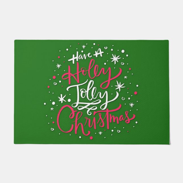 Habe ein Holly Jolly Weihnachten Fußmatte (Vorderseite)