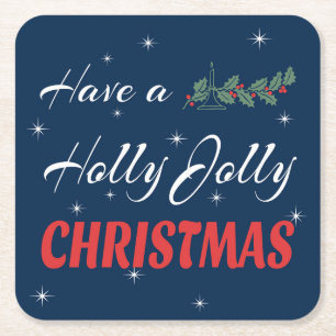 Habe ein Holly Jolly Weihnachten Rechteckiger Pappuntersetzer