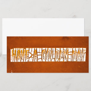 "Habe einen goldenen Tag" Rustikale Peeling