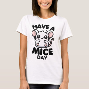 Habe einen Mäuse-Day-Funny-Maus-Puff T-Shirt