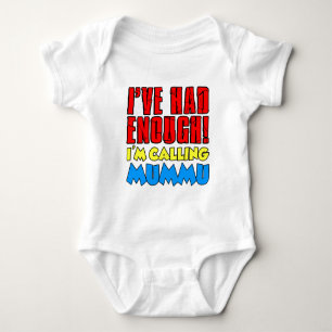 Habe genug, rufe Mummu Baby Strampler