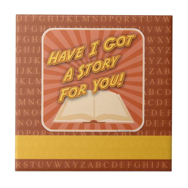 Habe ich ein Werbemotto für die Story Got? Fliese (Vorderseite)