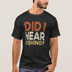 Habe ich Fischwitz gehört Retro-Angler-Zitate T-Shirt