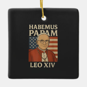 Habemus papam Papst Leo XIV Christentum Keramikornament