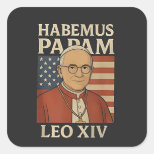 Habemus papam Papst Leo XIV Christentum Quadratischer Aufkleber
