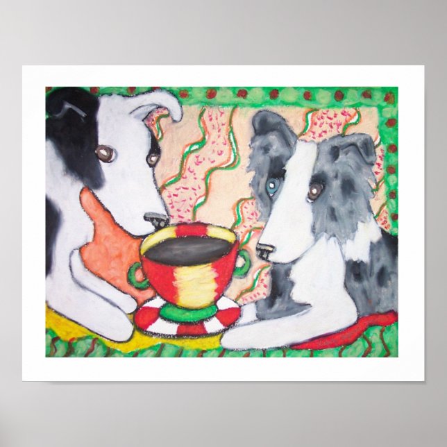 Haben Colliese an der Grenze Kaffee? Art Poster (Vorne)