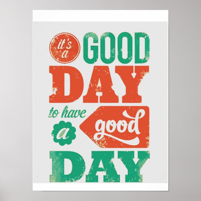 HABEN EINE GUTE DAY-Grafik VON NAVIN Poster (Vorne)