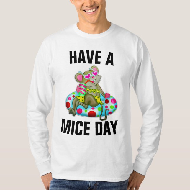 HABEN EINEN MICE DAY MAUS-FUNNY-T - Shirt (Vorderseite)