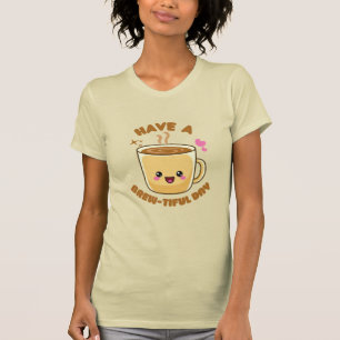 haben einen schönen Tag lustige kawaii Kaffee pun T-Shirt