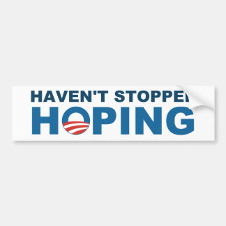 Haben gestoppt nicht das Hoffen - mit Obama "O " Autoaufkleber