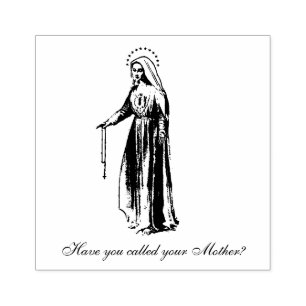 Haben Sie angerufen Ihre Mutter-Jungfrau Mary Gummistempel