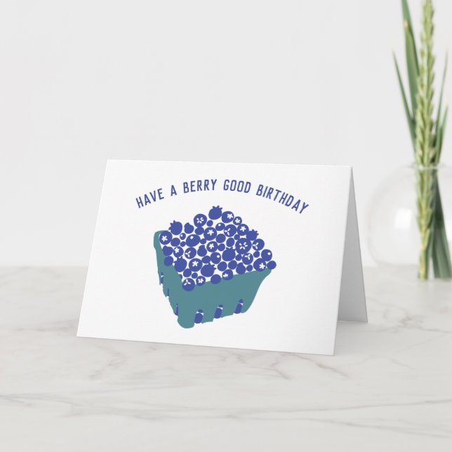 Haben Sie Berry Good Birthday Blueberries Karte (Vorderseite)
