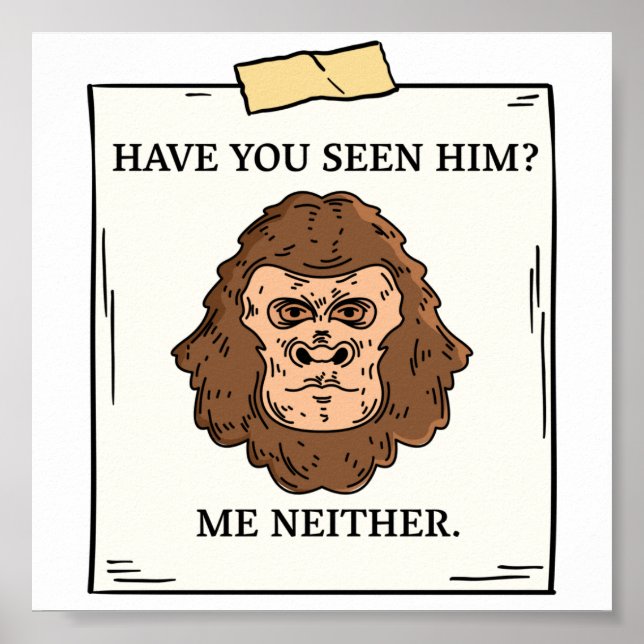 Haben Sie Bigfoot Me weder Kryptozoologie noch Kry Poster (Vorne)