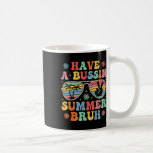 Haben Sie Bussin Summer Bruh Groovy Lehrer letzten Kaffeetasse
