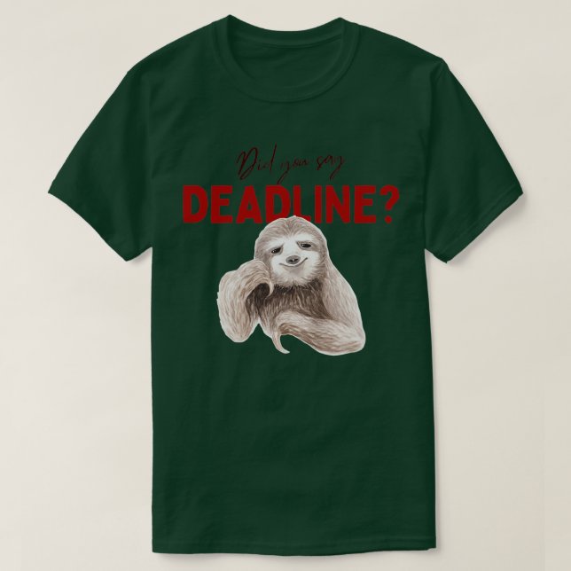 Haben Sie den Termin gesagt? T-Shirt (Design vorne)
