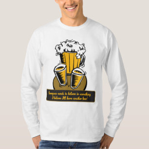 Haben Sie ein anderes Bier T-Shirt